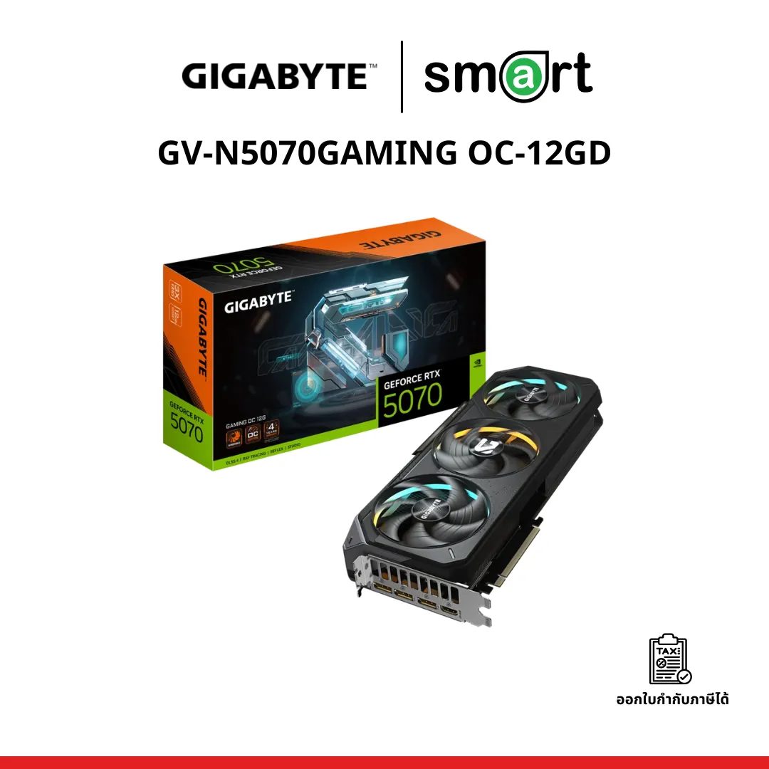Gigabyte (การ์ดจอ) RTX 5070 GAMING OC 12G (GV-N5070GAMING OC-12GD) REV 1.0