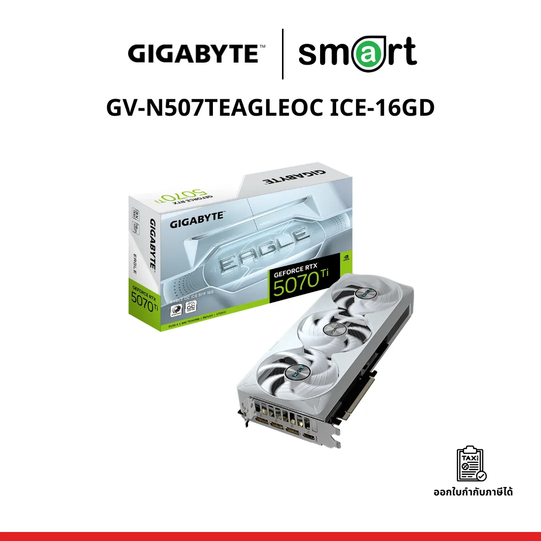 Gigabyte (การ์ดจอ) RTX5070 TI EAGLE OC ICE 16G (GV-N507TEAGLEOC ICE-16GD)REV 1.0