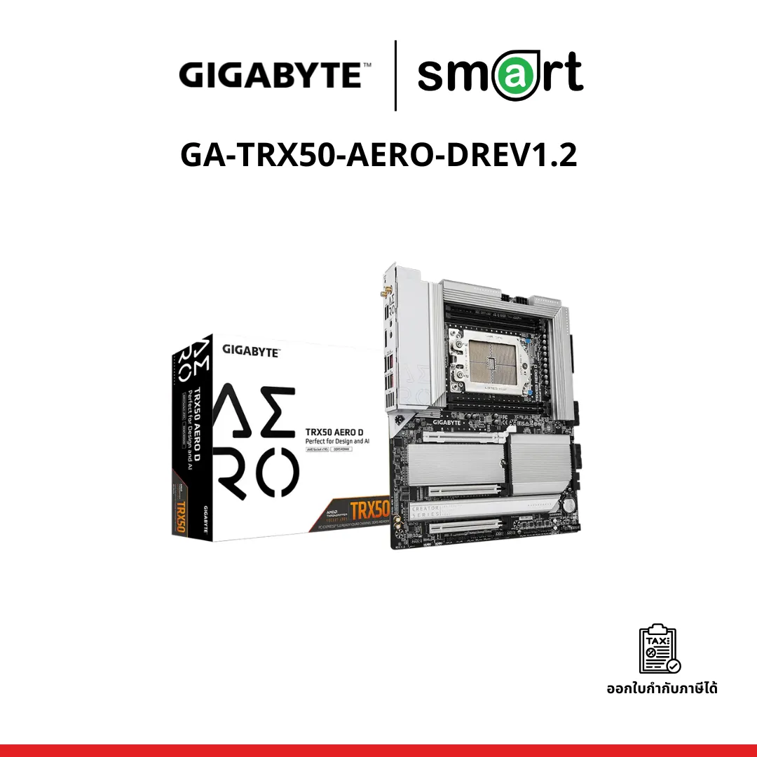 เมนบอร์ด GIGABYTE MB GA-TRX50-AERO-DREV1.2