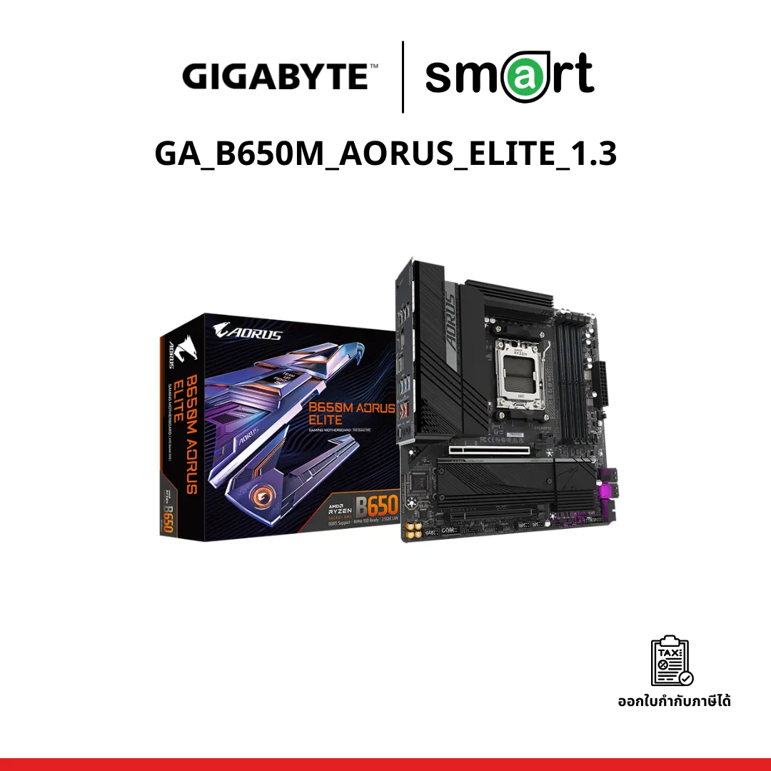 เมนบอร์ด GIGABYTE MB GA_B650M_AORUS_ELITE_1.3