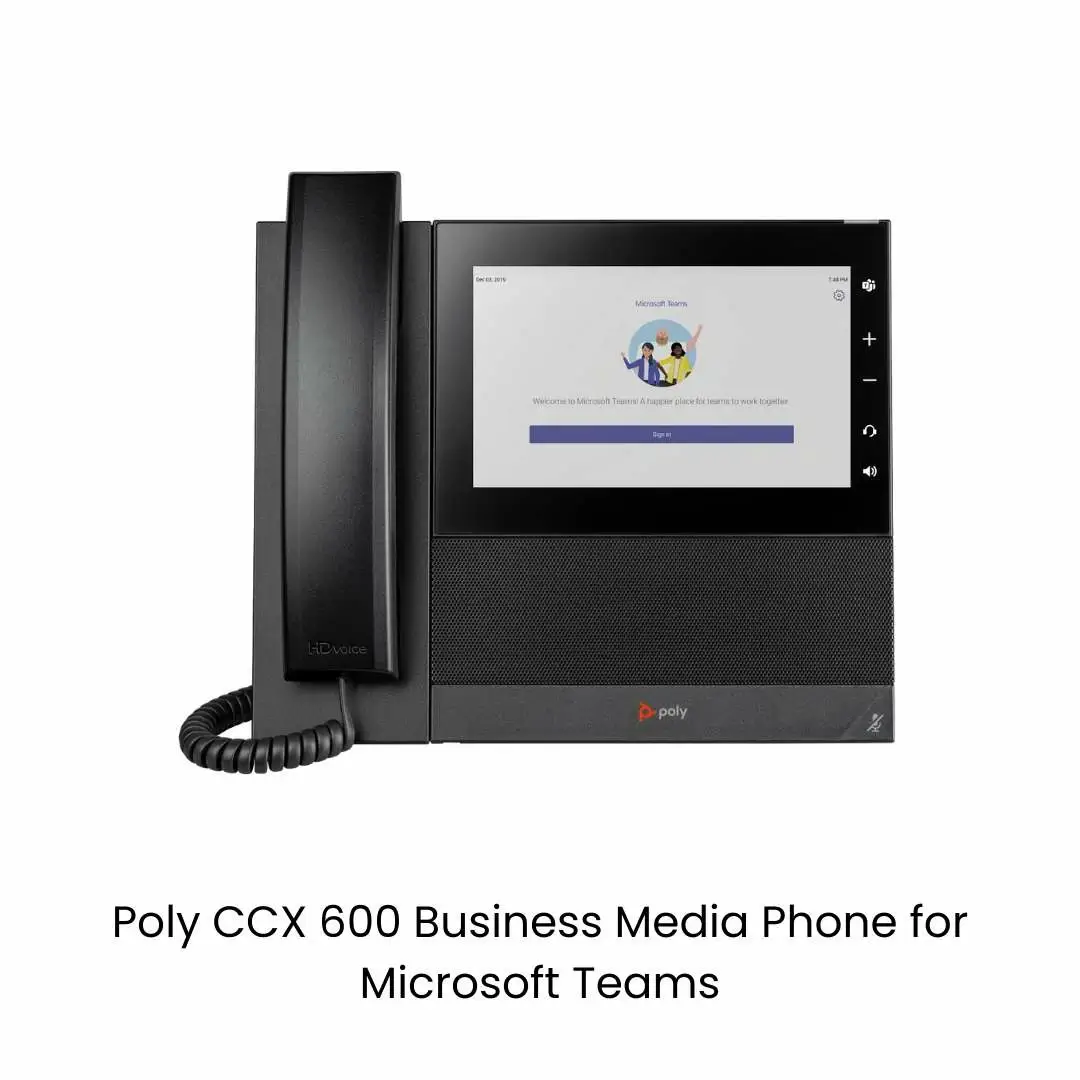 Poly CCX 600 Business Media Phone for Microsoft Teams and PoE-enabled